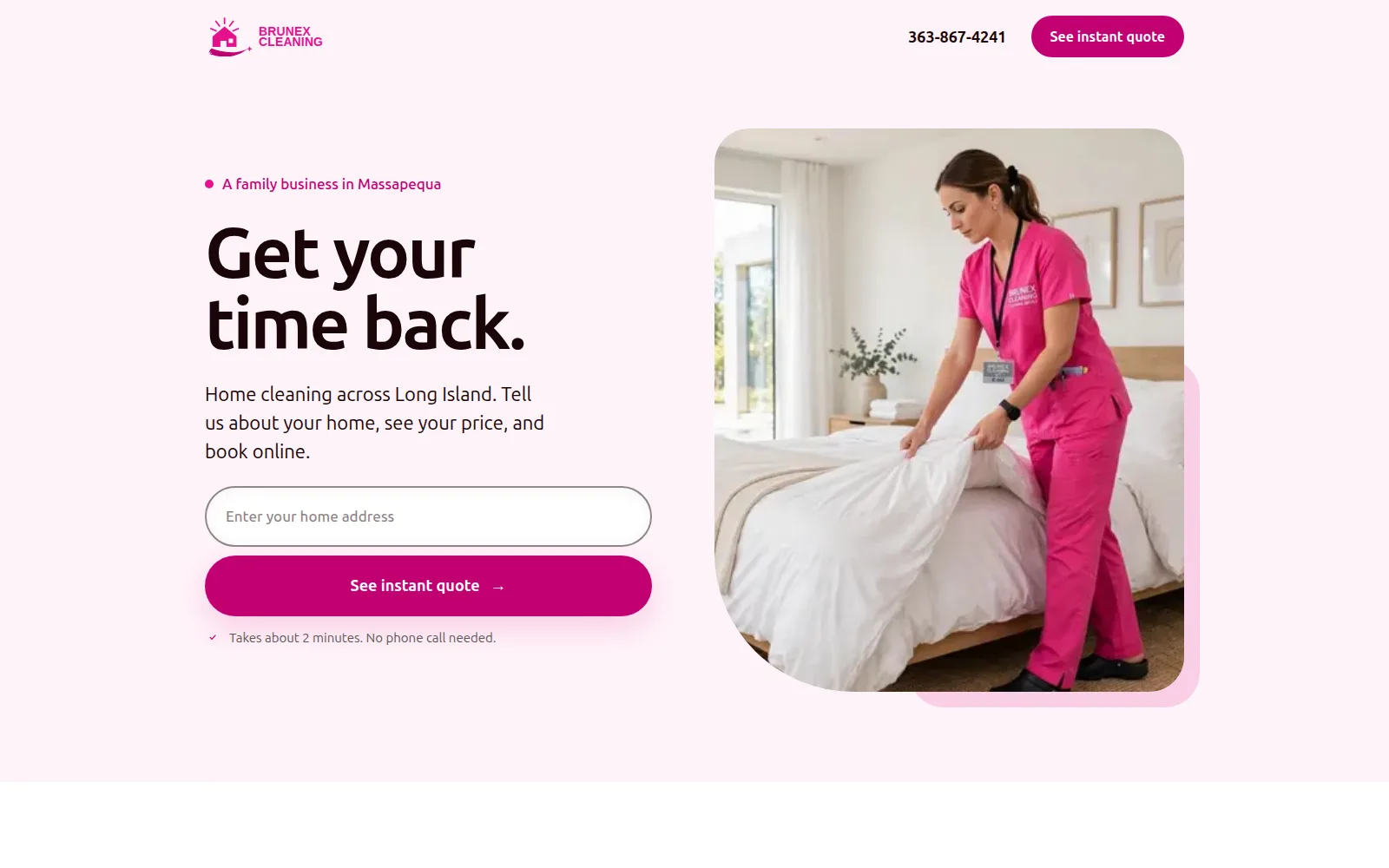 Brunex Cleaning landing page with the headline "Get your time back", an address field and a "See instant quote" button beside a photo of a cleaner making a bed.